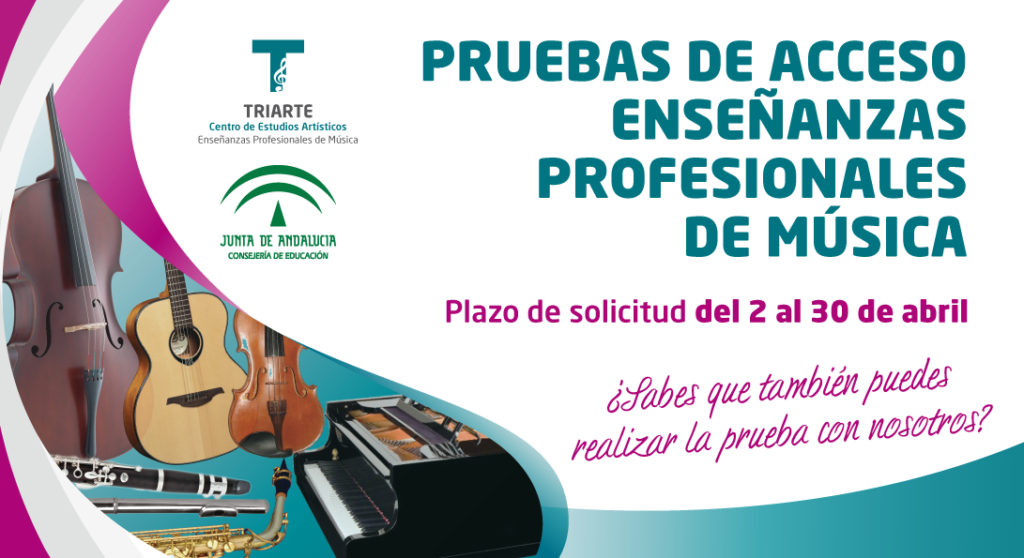 Pruebas de Acceso a Enseñanzas Profesionales de Música, Triarte - Centro de Estudios Artísiticos, Conservatorio de Málaga